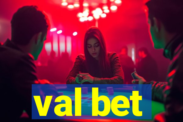 val bet